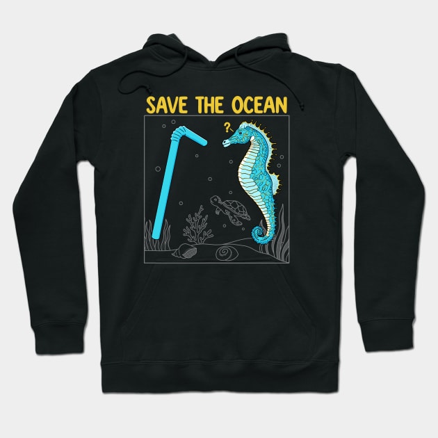 Save the Ocean Hoodie by Tebscooler